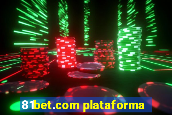 81bet.com plataforma